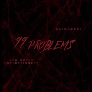 99 Problems (Explicit)