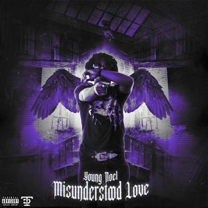 Misunderstood Love (Explicit)