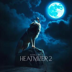 Heatmizer 2 (feat. RBX) (Explicit)