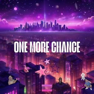 One More Chance (Explicit)