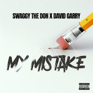 My Mistake (feat. David Garry) [Explicit]