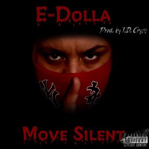 Move Silent (Explicit)