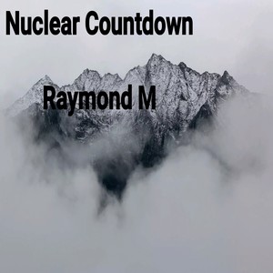 Nuclear Countdown (Explicit)