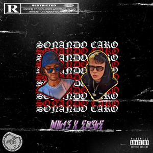 Sonando Caro (feat. Em3ge) [Explicit]