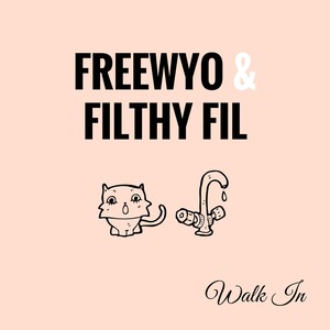 Walk In (Explicit)