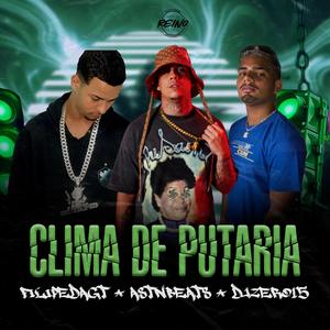 CLIMA DE PUTARIA (Explicit)