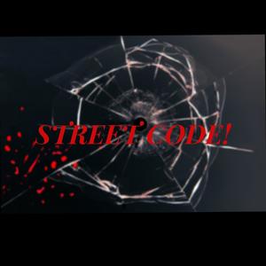 Street Code (Explicit)