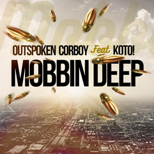 Mobbin Deep (Explicit)