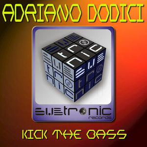 Kick The Bass (Original Mix)