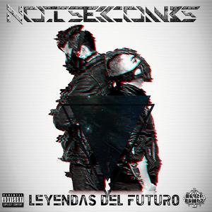 Leyendas del Futuro (feat. Rx3 El Santo Perro) (Explicit)