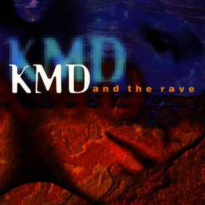 KMD And The Rave