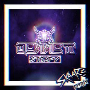Stompy (SkaaRz Remix [Dennett])