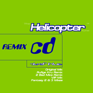 The Helicopter Tune (Rufige Kru VIP Remix)