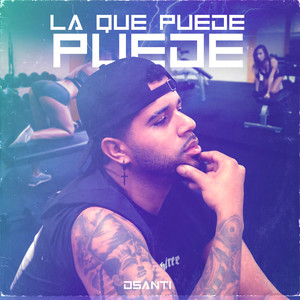 LA QUE PUEDE PUEDE (Explicit)