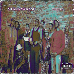 Mfana Ya Kasi (Explicit)