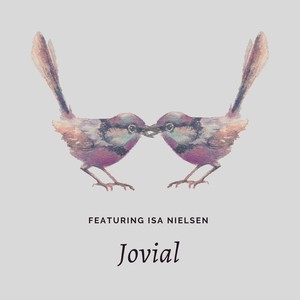 Jovial(feat. Isa Nielsen)