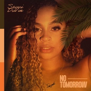 No Tomorrow (Explicit)