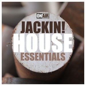 Jackin! House Essentials