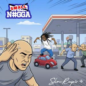 Small Niggga (Explicit)
