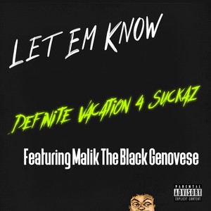 Let Em Know (Explicit)