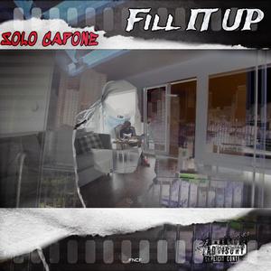 Fill It Up (Explicit)