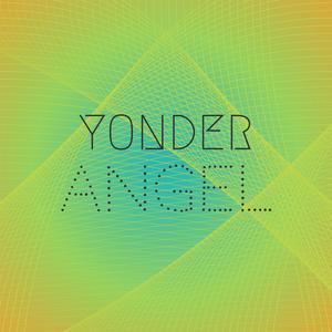 Yonder Angel