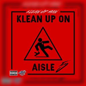 Klean Up on Aisle 5 (Explicit)