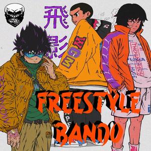 Freestyle Bando (feat. B Tali & Octava Barra) [Explicit]