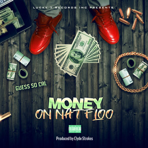 Money on Nat Floo (Explicit)