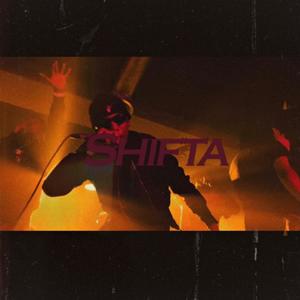 SHIFTA (Explicit)