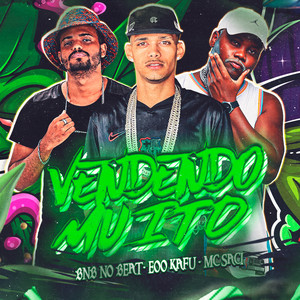 Vendendo Muito (Explicit)