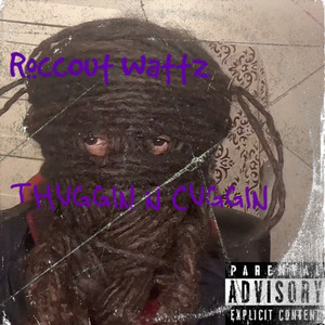 Thuggin n Cuggin (Explicit)