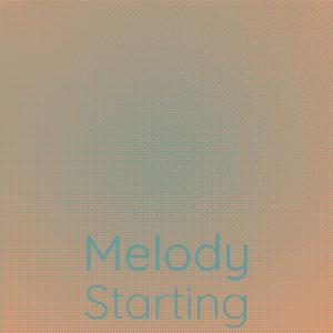 Melody Starting