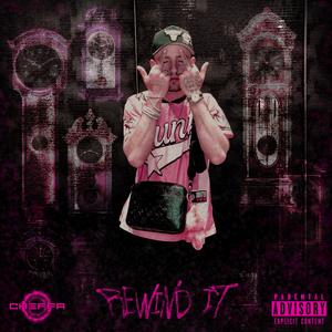 Rewind it (Explicit)