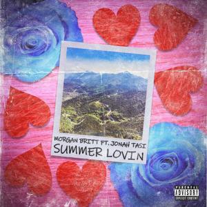 Summer Lovin' (feat. Jonah) [Explicit]