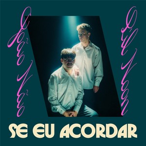 Se Eu Acordar (Explicit)