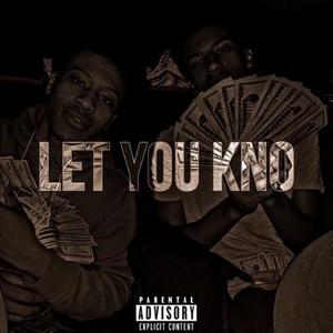 Let You Kno(feat. Fazo) (Explicit)