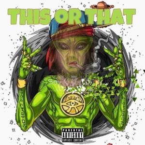 This or That (Explicit)