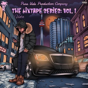 The 6ixtape Series, Vol. 1 (Explicit)