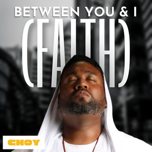 Between You & I (Faith)