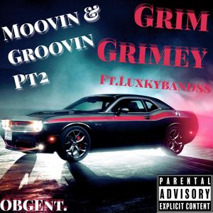 Moovin Groovin' Pt. 2 (feat. Luxkybandss) [Explicit]