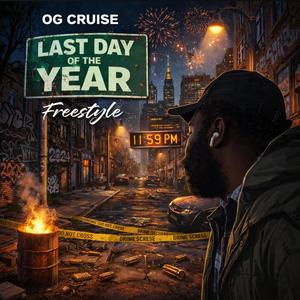 Last Day Of The Year (Freestyle)