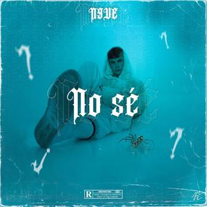 No Sé (Explicit)