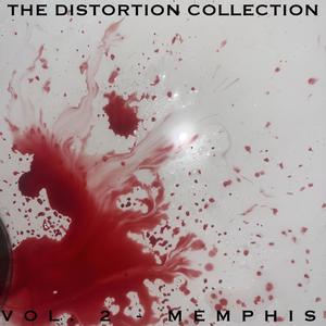 THE DISTORTION COLLECTION VOL 2: MEMPHIS (Explicit)