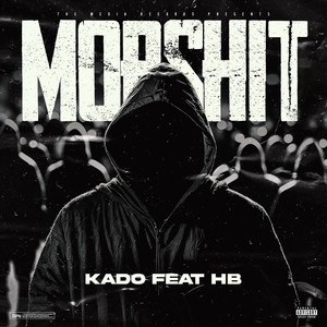 Mobshit (feat. HB) [Explicit]