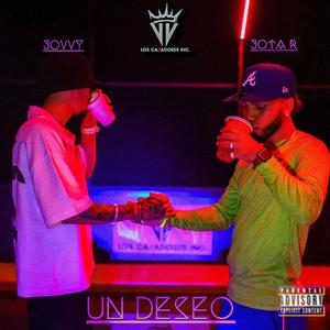 Un Deseo (feat. Jota R) [Explicit]