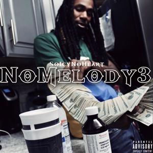 No Melody 3 (Explicit)