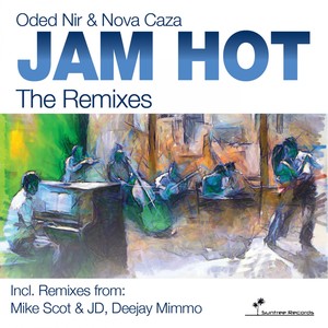 Jam Hot The Remixes