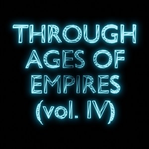 Through Ages Of Empires, Vol. 4