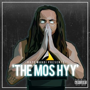 The Mos Hyy (Explicit)